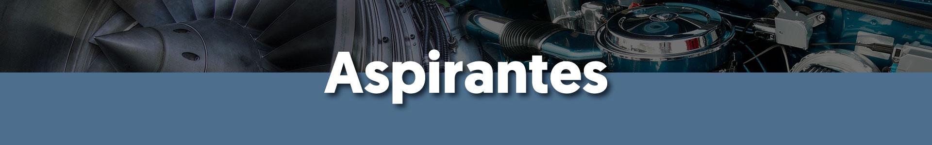 Titulo con fondo que dice Aspirantes, el fondo está dividido a la mitad, arriba lleva una imagen de un motor de avión y uno de automóvil y abajo color azul.