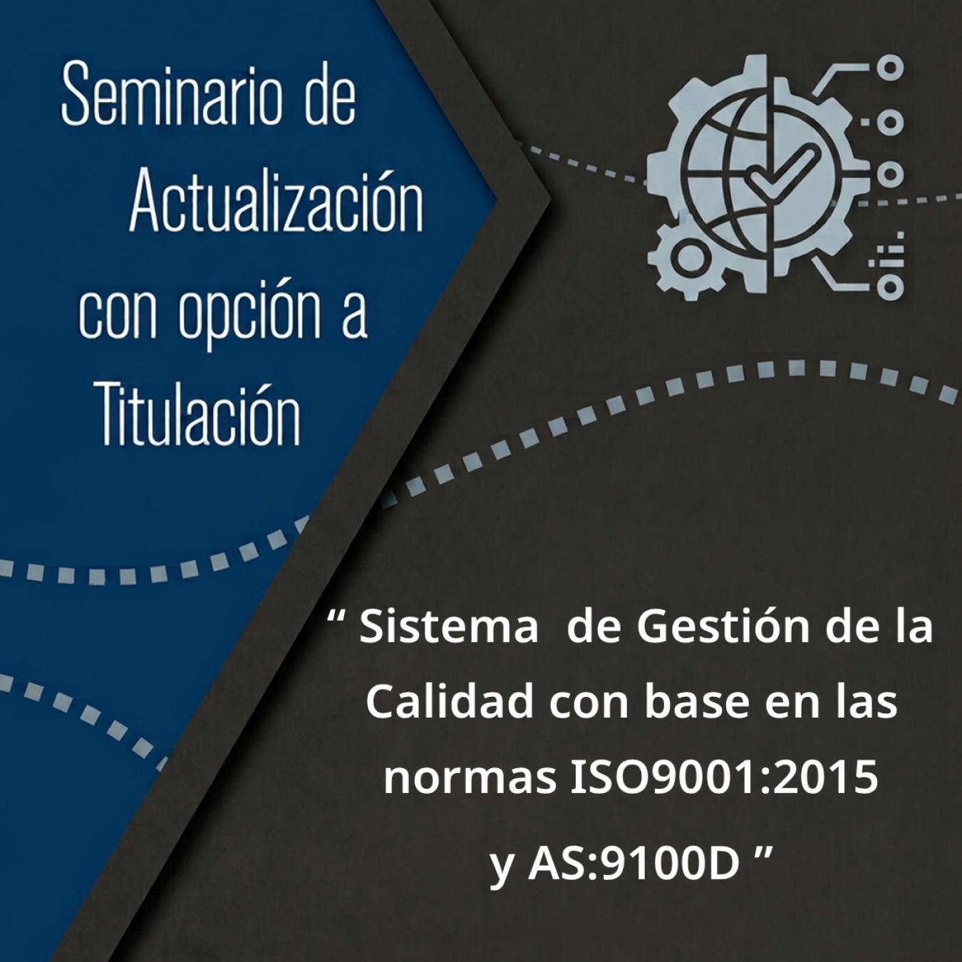 Convocatoria Seminario de Titulación ISO 9001:2015